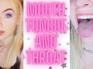Mouth,tongue and Throat