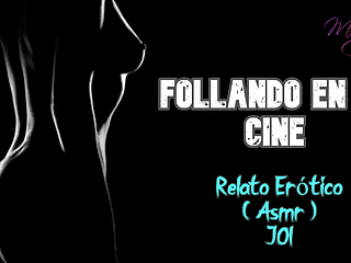 Fucking in the cinema - Erotic Story - (ASMR) - Real voice