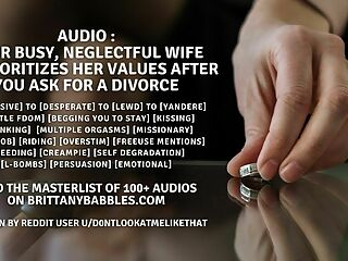 Audio: Your Busy Neglectful Wife Reprioritizes Her Values After You Ask for a Divorce