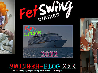 FetSwing Community Diaries Season 5 Epi10-The Bliss Lifestyle Cruise 2022- Married Couple Naughtya & Gary's  Trip Review