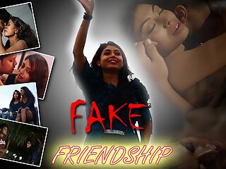 Fake Freindship - Episode 2 - try to beat the heat