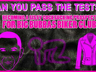 Becoming a Sissy Cocksucking Prospect for Big Bubbas Biker Club Take the Tests