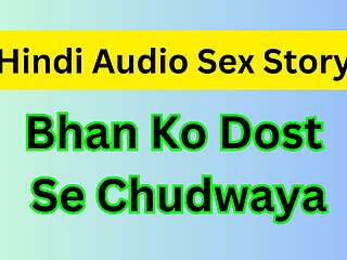 Bahan ki chudai dost se karwa di indian hot porn sex video in hindi audio